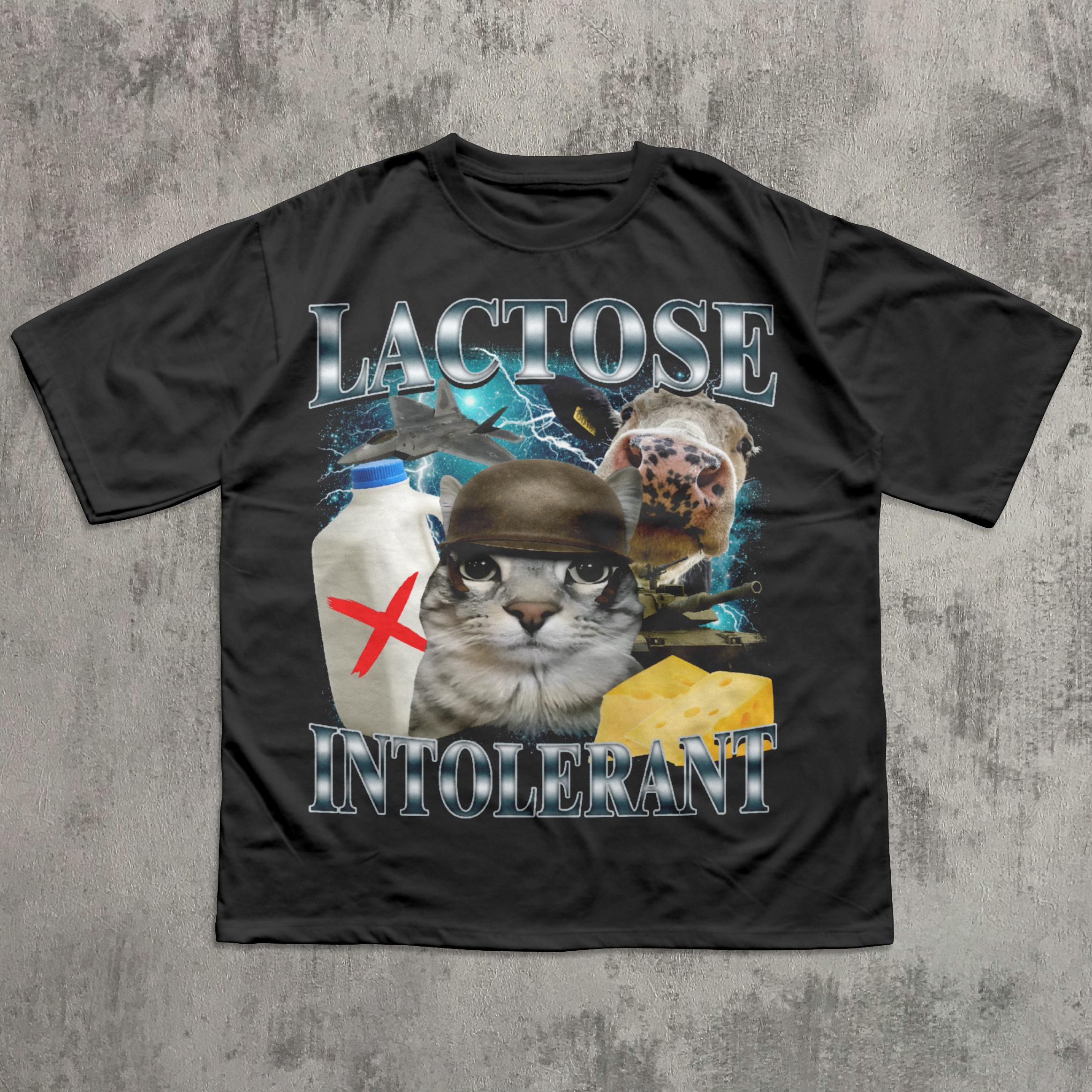 Lactose Intolerant Funny Cat Meme T-shirt, Comfort Colors Shirt, Stupid Gifts, Silly Cats Tee, Weird Tshirt, Cringey Tees, Unhinged Clothes 4332329966