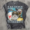 Lactose Intolerant Funny Cat Meme T-shirt, Comfort Colors Shirt, Stupid Gifts, Silly Cats Tee, Weird Tshirt, Cringey Tees, Unhinged Clothes 4332329966